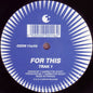 Trak 1 : For This (12")