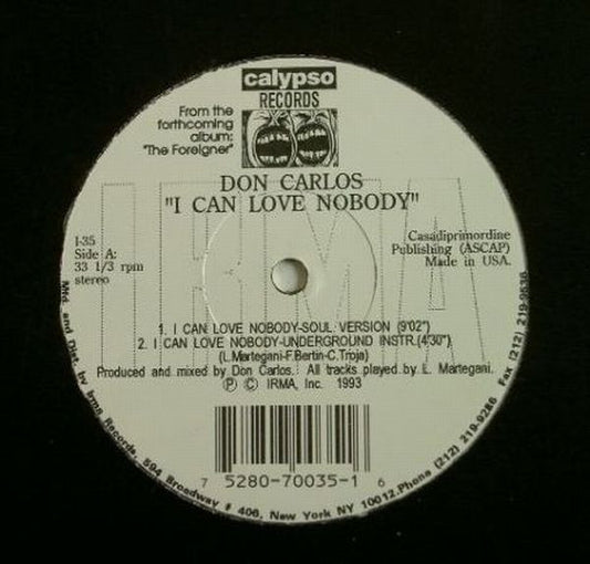 Don Carlos : I Can Love Nobody (12")