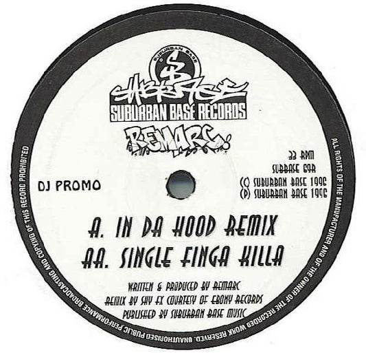 Remarc : In Da Hood (Remix) / Single Finga Killa (12", Promo)