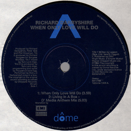 Richard Darbyshire : When Only Love Will Do / Living In A Box (12", Single)