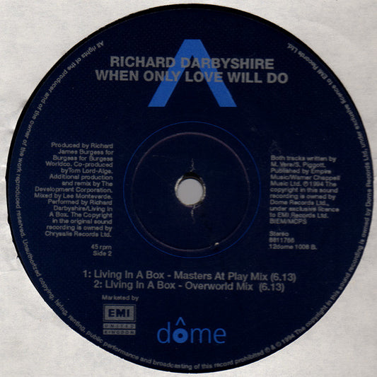 Richard Darbyshire : When Only Love Will Do / Living In A Box (12", Single)