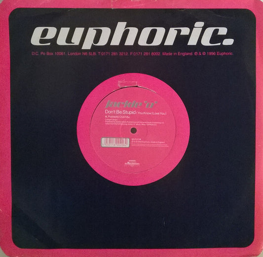 Jackie 'O' : Don't Be Stupid (You Know I Love You) (12")