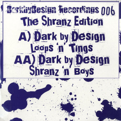 Dark By Design : The Shranz Edition (12")