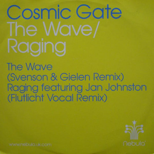 Cosmic Gate : The Wave / Raging (12")