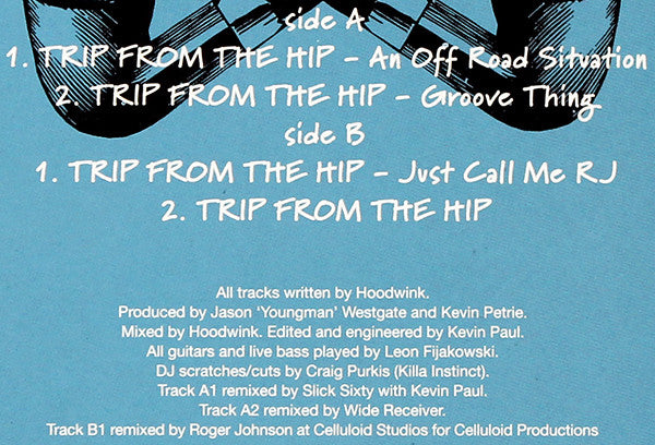 Hoodwink : Trip From The Hip (12")