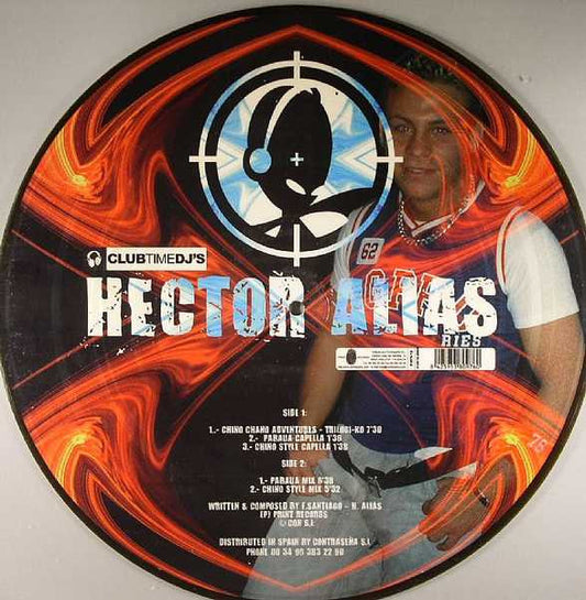 Hector Alias : Chocolate 24 Aniversario - Chino Chano Adventures (12", Pic)
