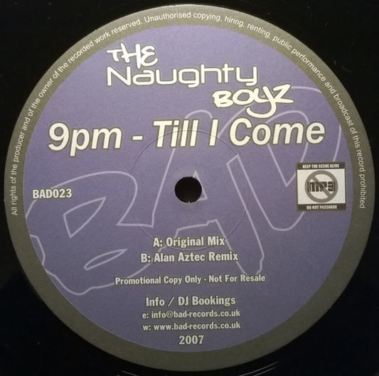 The Naughty Boyz : 9pm - Till I Come (12", Promo)