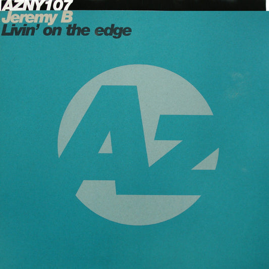 Jeremy B : Livin' On The Edge (12")