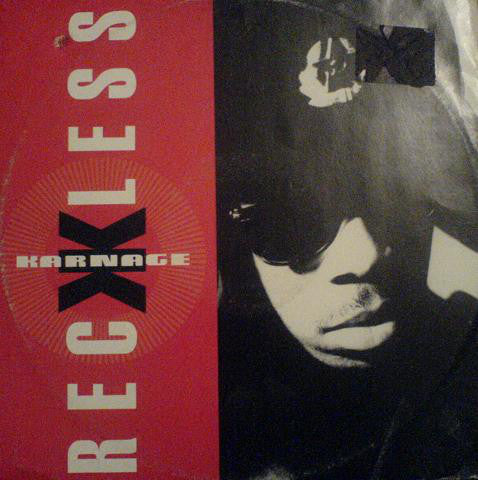 Reckless* : Reckless Karnage (12")