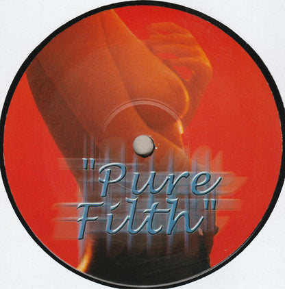Pure Filth : Get Ready (12")