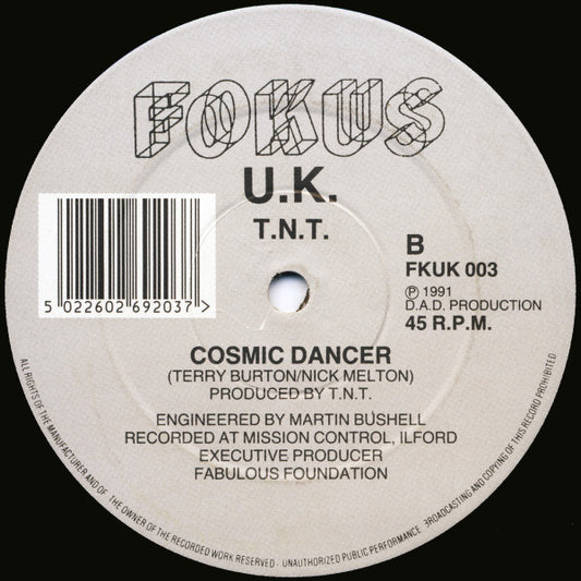T.N.T. (4) : Cyborg Energy / Cosmic Dancer (12")