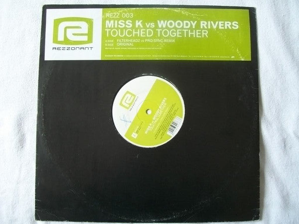 Miss K vs. Woody Rivers : Touched Together (12")