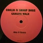 Coolio Ft Snoop Dogg / Tall Paul : Gangsta Walk / Rock Da House  (12")