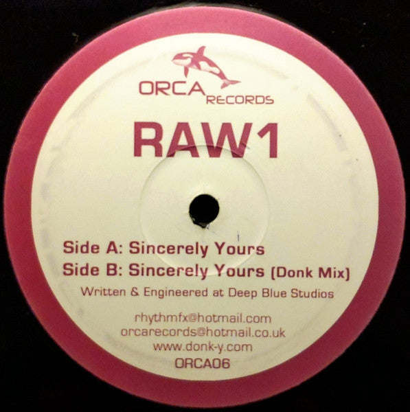 Raw 1 : Sincerely Yours (12")