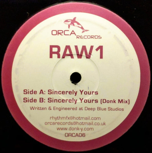 Raw 1 : Sincerely Yours (12")
