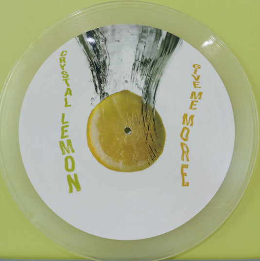 Crystal Lemon : Give Me More (12", Pic)