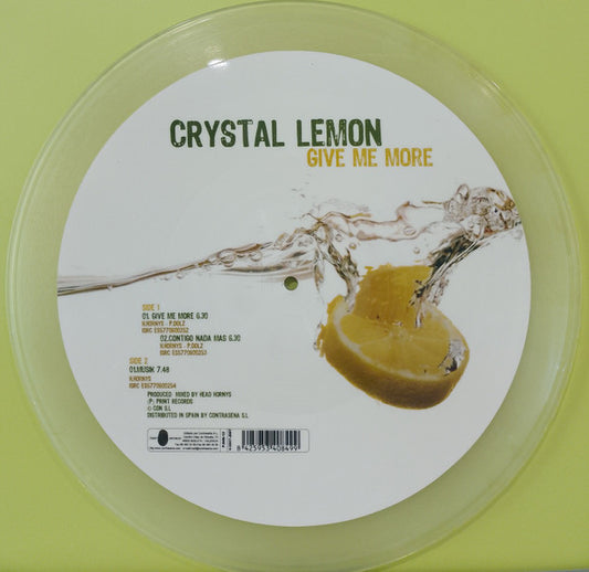 Crystal Lemon : Give Me More (12", Pic)
