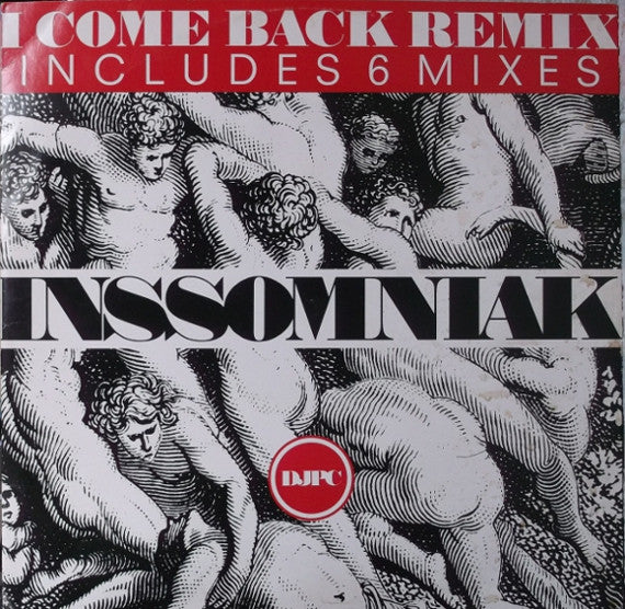 DJPC : Inssomniak - I Come Back (Remix) (12", Single)