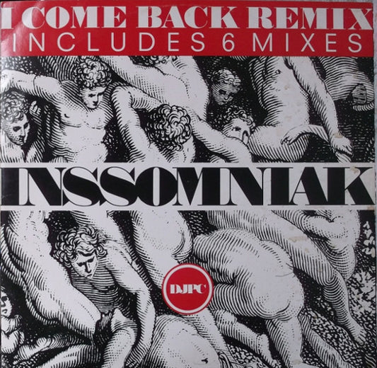 DJPC : Inssomniak - I Come Back (Remix) (12", Single)