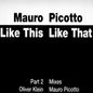 Mauro Picotto : Like This Like That (Part 2) (12", Single)