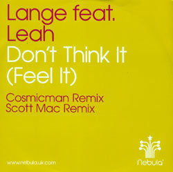 Lange Feat. Leah (2) : Don't Think It (Feel It) (Remixes) (12")