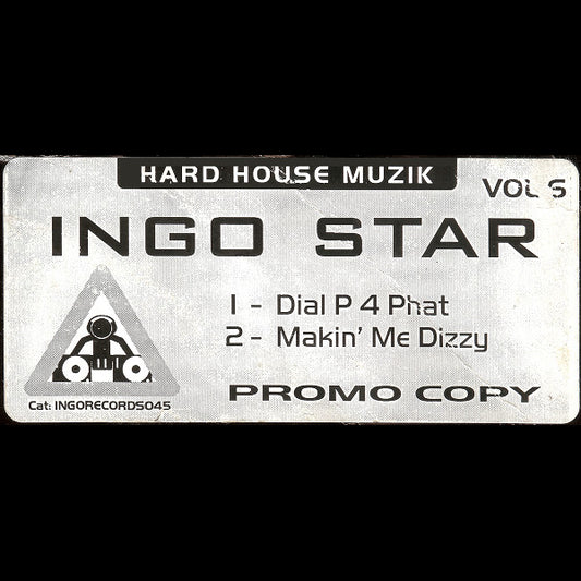 Ingo Star* : Dial P 4 Phat / Makin' Me Dizzy (12", Promo, W/Lbl)