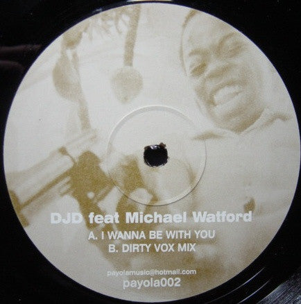 DJD : I Wanna Be With You (12")