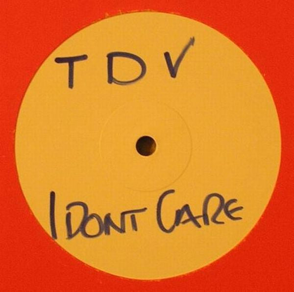 TDV* : I Don't Care (12", W/Lbl)