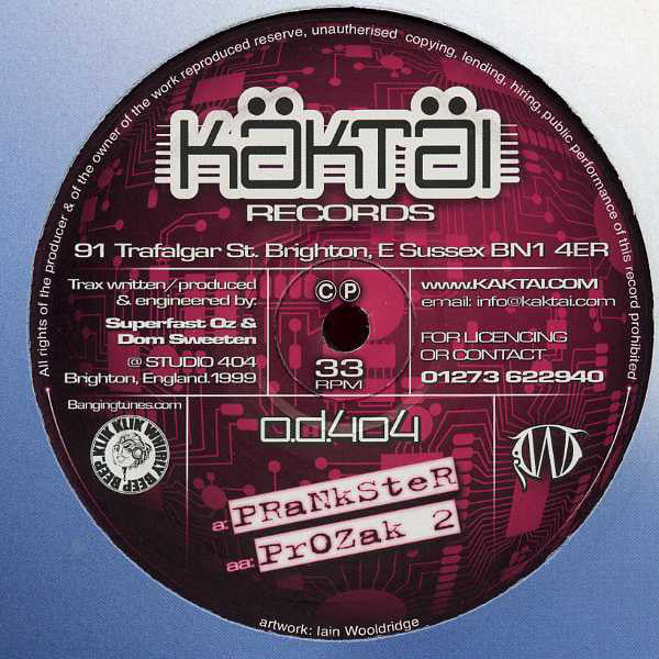 O.D.404* : Prankster / Prozak 2 (12")