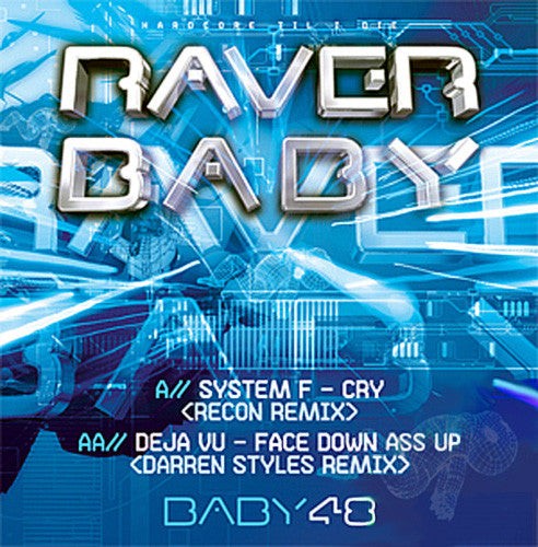 System F / Deja-Vu : Cry (Recon Remix) / Face Down Ass Up (Darren Styles Remix) (12")