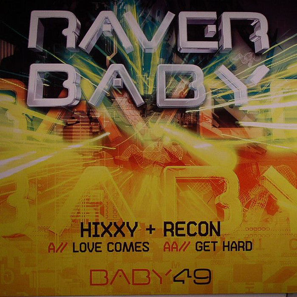 Hixxy + Recon* : Love Comes / Get Hard (12")