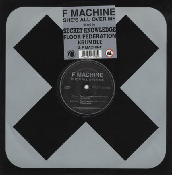 F Machine : She's All Over Me (12")