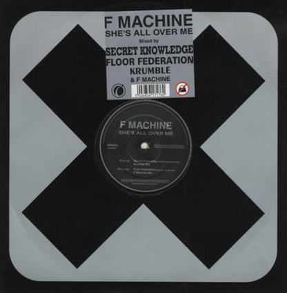 F Machine : She's All Over Me (12")