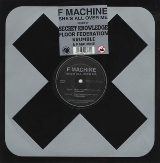 F Machine : She's All Over Me (12")