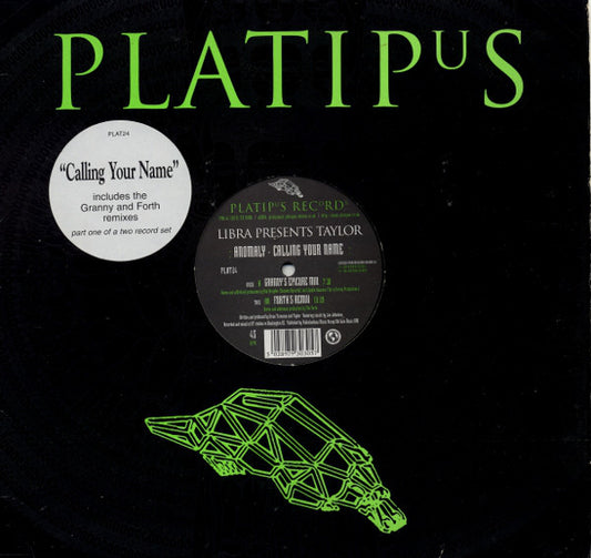Libra Presents Taylor : Anomaly - Calling Your Name (12", Single)