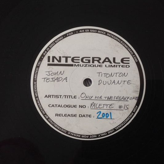 John Tejada & Titonton Duvanté : Only For The Freaky Ones (12", Promo)