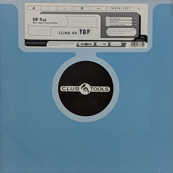 SM-Trax Feat. Sweet Pussy Pauline : Climb On Top (12")