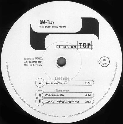 SM-Trax Feat. Sweet Pussy Pauline : Climb On Top (12")