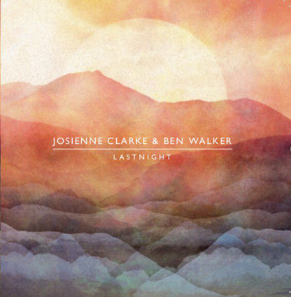 Josienne Clarke & Ben Walker* : Seedlings All (LP + CD, Ltd)