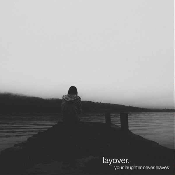 layover. : Your Laughter Never Leaves (12", EP, Tra)