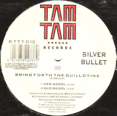 Silver Bullet : Bring Forth The Guillotine (The Norman Cook Mixes) (12", Single)