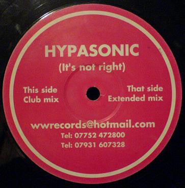 Hypasonic : Its Not Right (12")