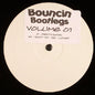 Unknown Artist : Bouncin Bootlegs Volume 01 (12", W/Lbl)