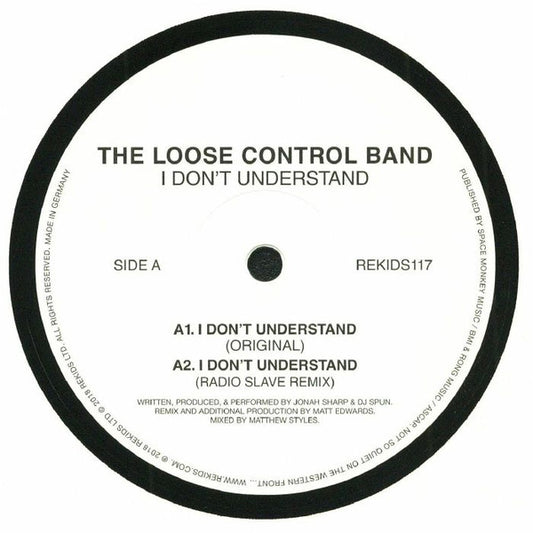 The Loose Control Band : I Don't Understand  (12")