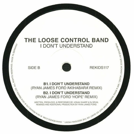 The Loose Control Band : I Don't Understand  (12")