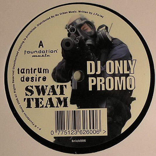 Tantrum Desire : Swat Team / Pace Stepper (12", Promo)