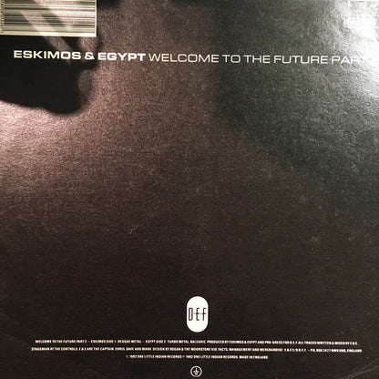 Eskimos & Egypt : Welcome To The Future Part 2 (12", Cle)