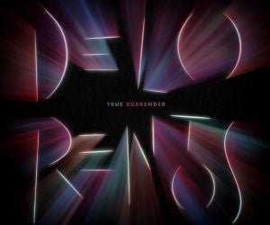Delorentos : True Surrender  (LP, Album)