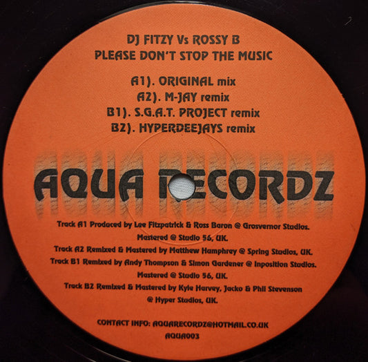 DJ Fitzy Vs Rossy B* : Please Don't Stop The Music (12")