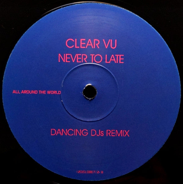 Clear Vu : Never To Late (2x12", Promo)